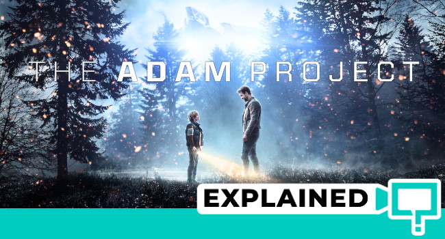 THE ADAM PROJECT Ending Explained  Full Movie Breakdown, How The Time  Travel Works & Spoiler Review 