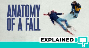 Anatomy Of A Fall Ending Explained: Who did it?