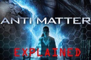 Worm / Anti Matter (2017) : Movie Plot Ending Explained