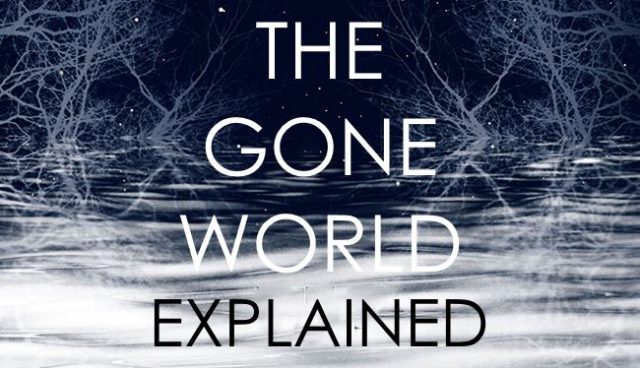 The Gone World by Tom Sweterlitsch