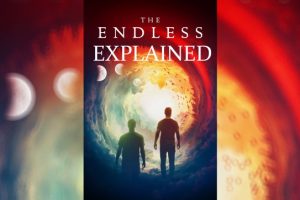 The Endless Explained (Connection to Resolution)