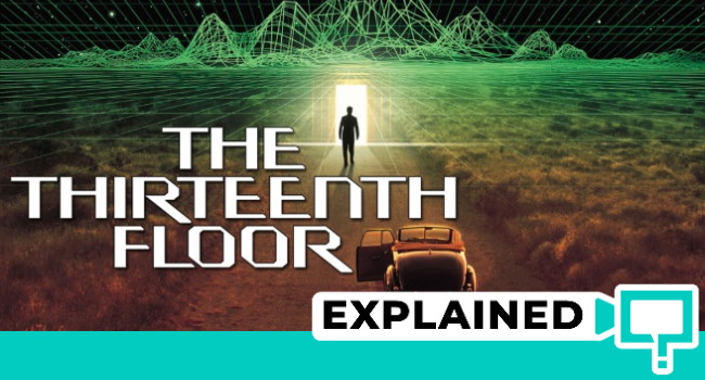 The Thirteenth Floor (1999) : Movie Plot Ending Explained | This is Barry